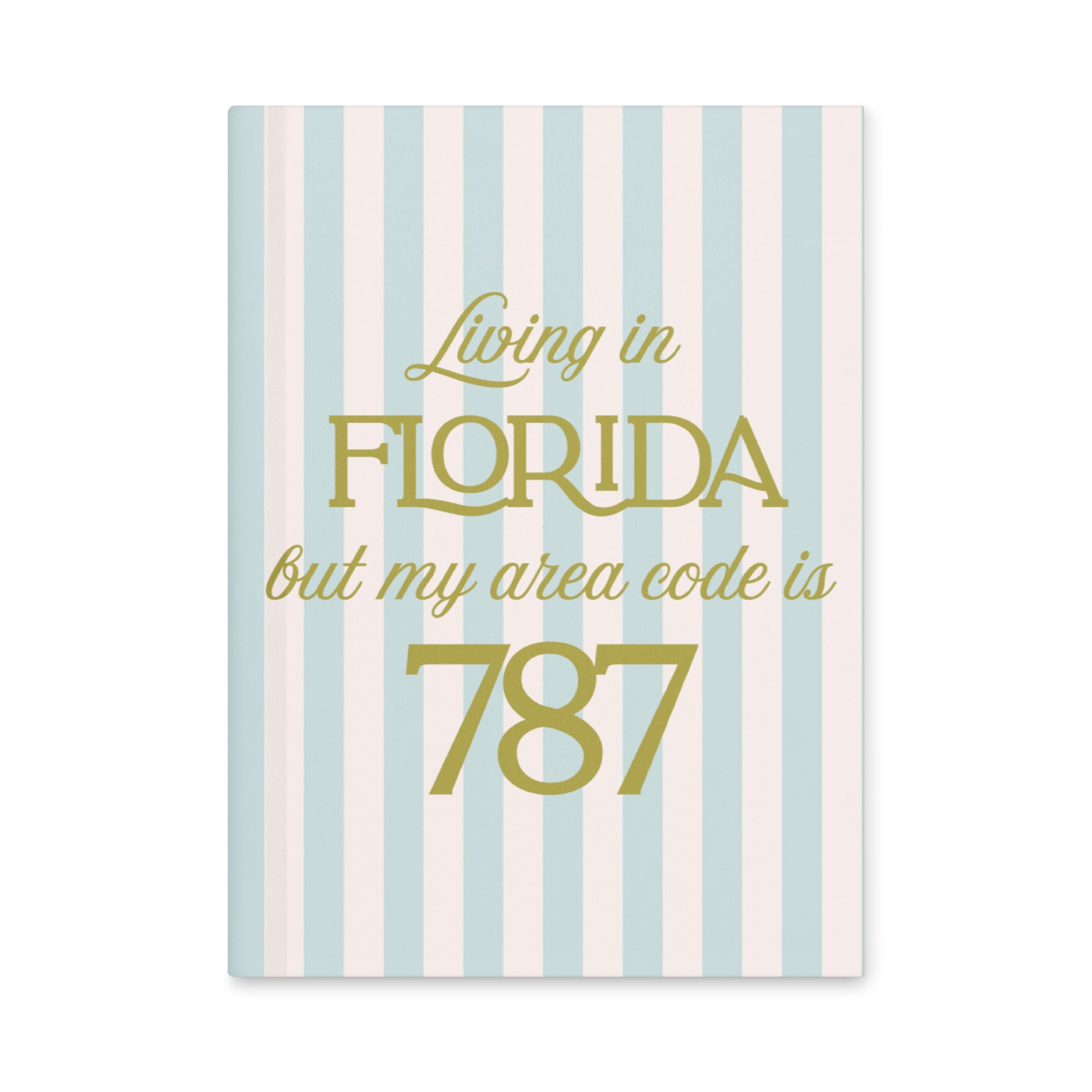 Living in Florida Hardcover Journal