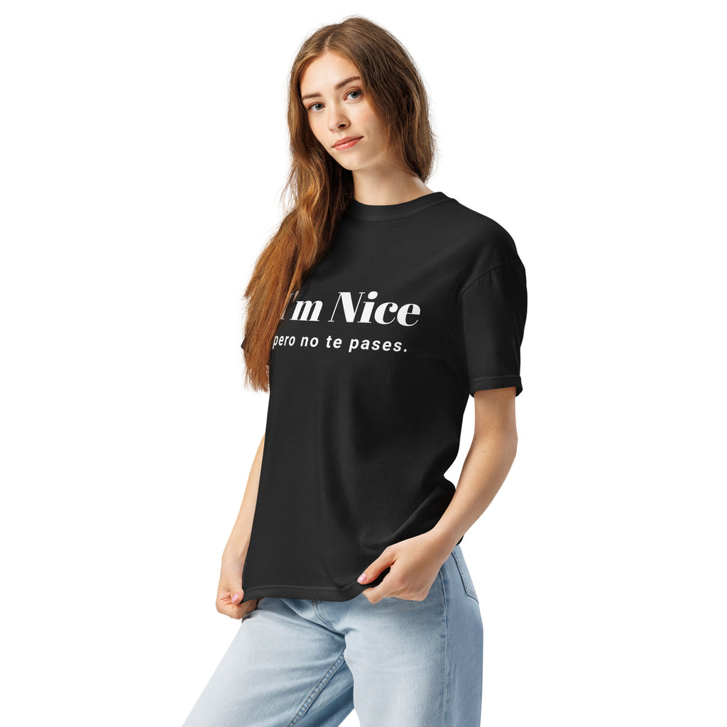 I'm Nice Unisex T-Shirt